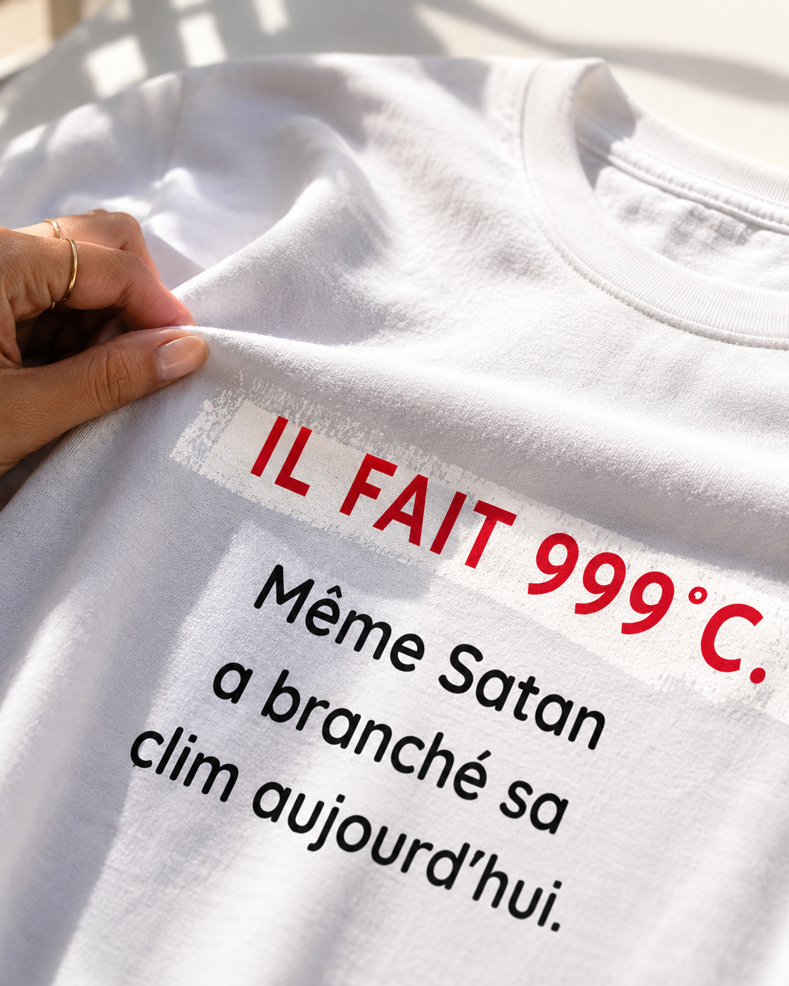 T-shirt "IL FAIT 999°C"